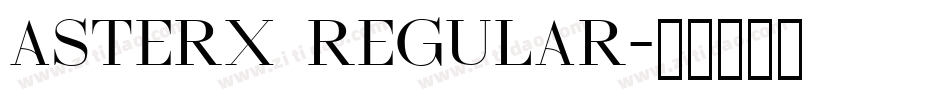Asterx Regular字体转换